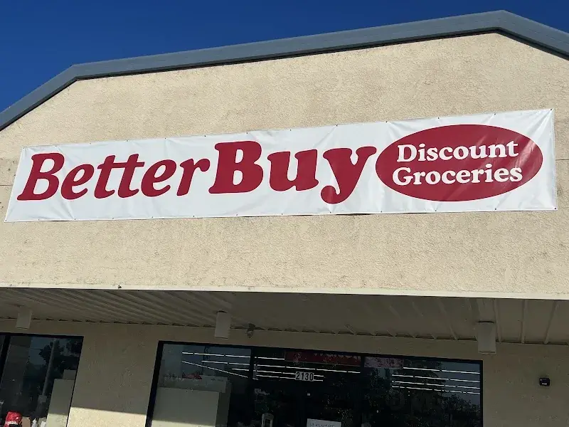 Better Buy Discount Groceries (Locally Owned And Operated) in Oroville, CA
